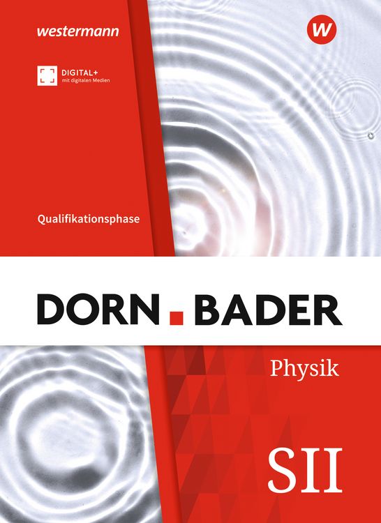Produktbild: Dorn / Bader Physik SII. Qualifikationsphase Schulbuch. F&uuml;r Nordrhein-Westfalen