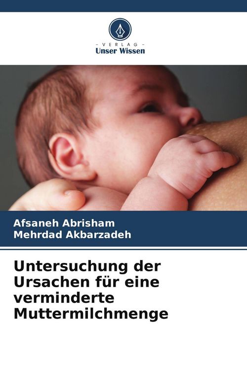 Produktbild: Untersuchung der Ursachen f&uuml;r eine verminderte Muttermilchmenge