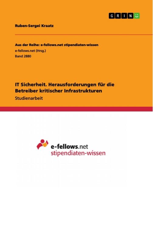 Produktbild: IT Sicherheit. Herausforderungen f&uuml;r die Betreiber kritischer Infrastrukturen