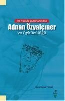 Produktbild: Adnan &Ouml;zyalciner Ve &Ouml;yk&uuml;c&uuml;l&uuml;g&uuml;