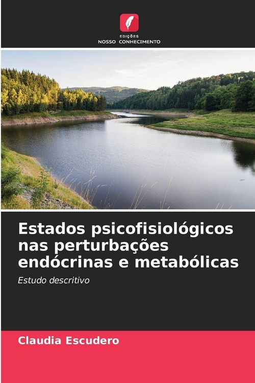 Produktbild: Estados psicofisiol&oacute;gicos nas perturba&ccedil;&otilde;es end&oacute;crinas e metab&oacute;licas
