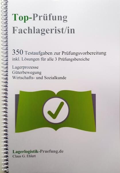 Produktbild: Top-Pr&uuml;fung Fachlagerist / Fachlageristin - 350 &Uuml;bungsaufgaben f&uuml;r die Abschlusspr&uuml;fung
