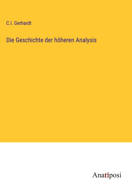 Produktbild: Die Geschichte der h&ouml;heren Analysis