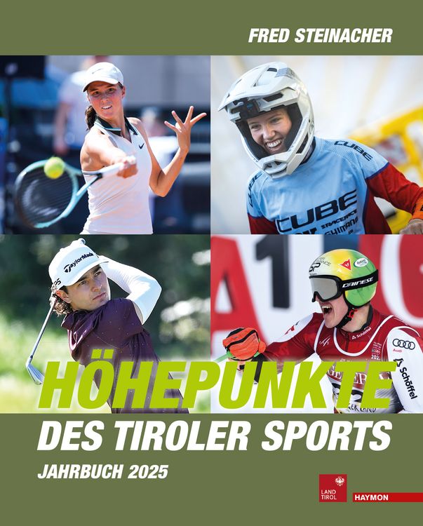 Produktbild: H&ouml;hepunkte des Tiroler Sports &ndash; Jahrbuch 2025