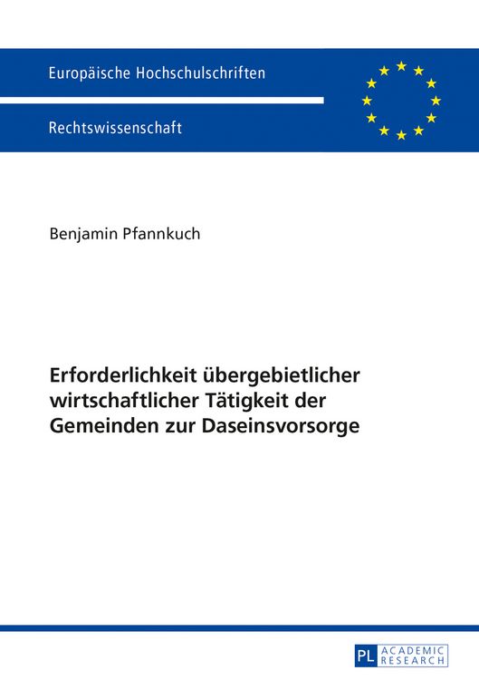 Produktbild: Erforderlichkeit uebergebietlicher wirtschaftlicher Taetigkeit der Gemeinden zur Daseinsvorsorge