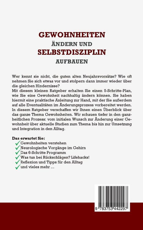 Produktbild: Gewohnheiten &auml;ndern und Selbstdisziplin aufbauen: Wie Sie in 6 Schritten alte Gewohnheiten durch neue ersetzen und mit kleinen Ver&auml;nderungen Gro&szlig;es erreichen