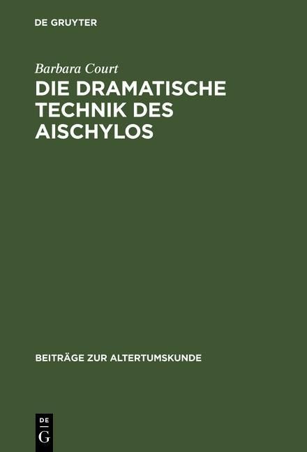 Produktbild: Die dramatische Technik des Aischylos