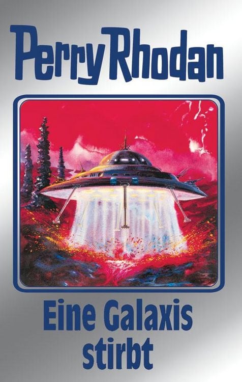 Bild vom Artikel Perry Rhodan 84: Eine Galaxis stirbt (Silberband) vom Autor H. G. Ewers