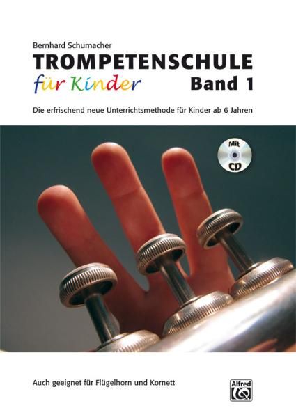 Produktbild: Trompetenschule f&uuml;r Kinder / Trompetenschule f&uuml;r Kinder Band 1