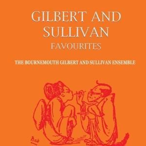 Produktbild: Gilbert & Sullivan Favourites