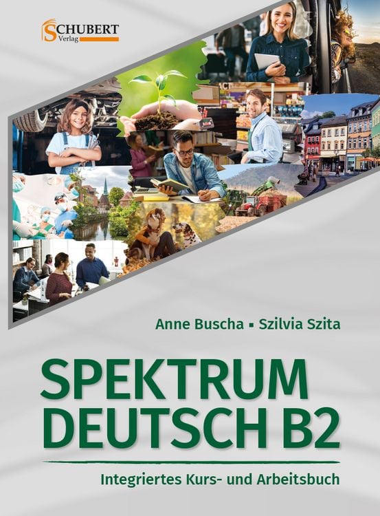 Produktbild: Spektrum Deutsch B2: Integriertes Kurs- und Arbeitsbuch f&uuml;r Deutsch als Fremdsprache