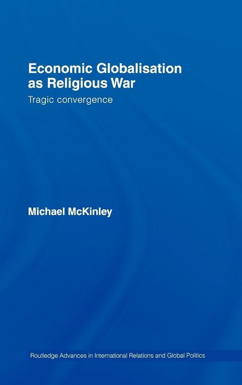 Produktbild: Economic Globalisation as Religious War