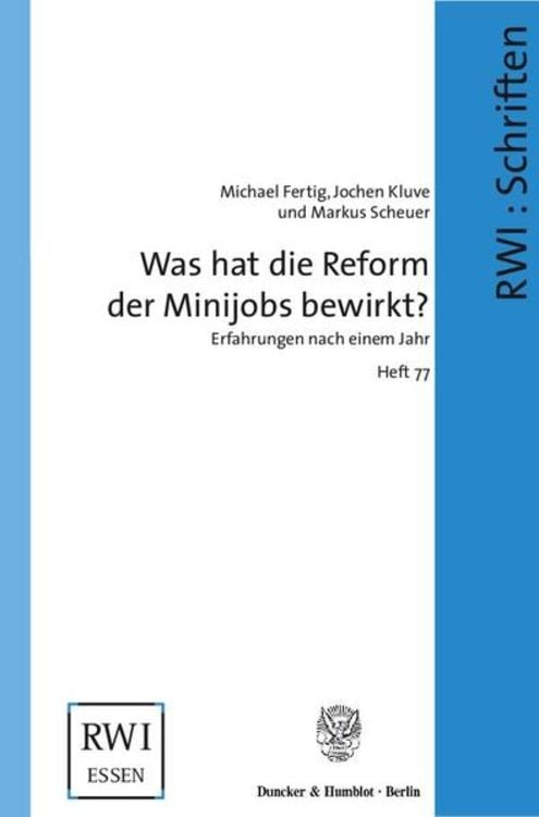 Produktbild: Was hat die Reform der Minijobs bewirkt?