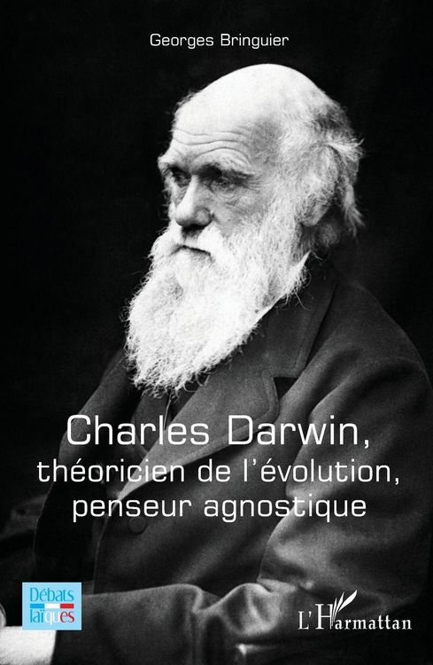 Produktbild: Charles Darwin, th&eacute;oricien de l'&eacute;volution, penseur agnostique