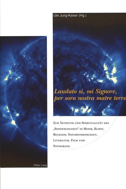 Produktbild: &laquo;Laudato si, mi Signore, per sora nostra matre terra&raquo;