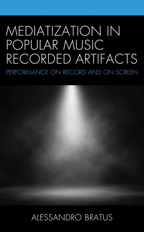 Produktbild: Mediatization in Popular Music Recorded Artifacts