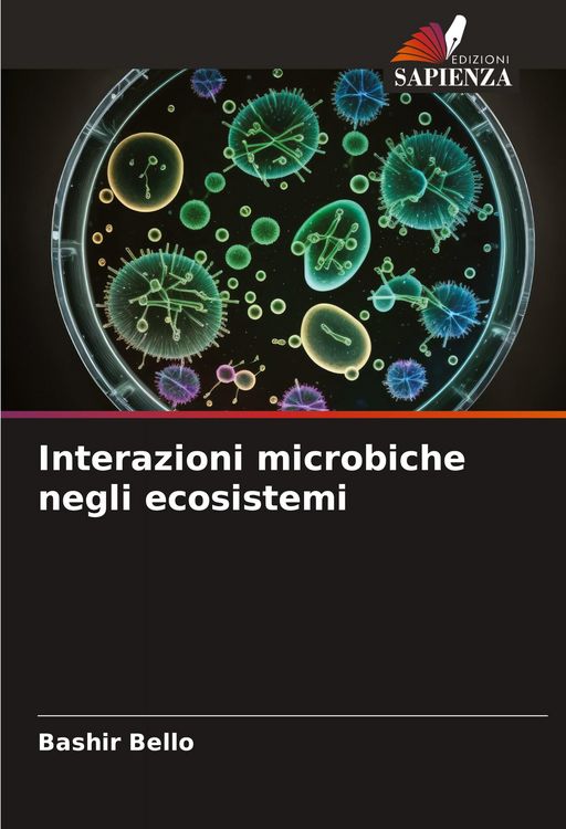 Produktbild: Bello, B: Interazioni microbiche negli ecosistemi