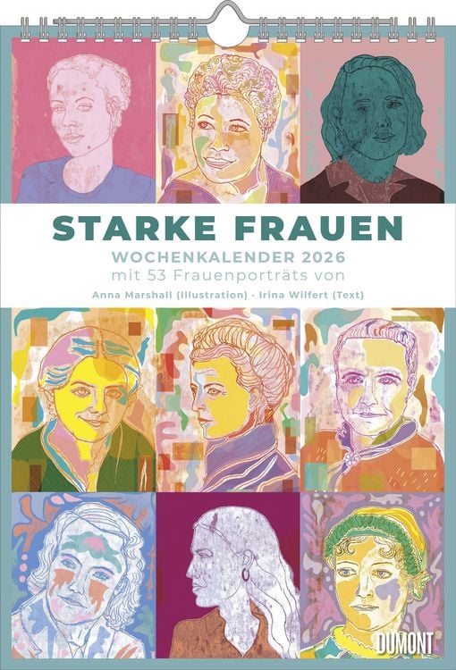 Produktbild: Starke Frauen Wochenkalender 2026 – Porträts und Biografien auf 53 Wochenblättern – Format 21,0 x 29,7 cm – Spiralbindung
