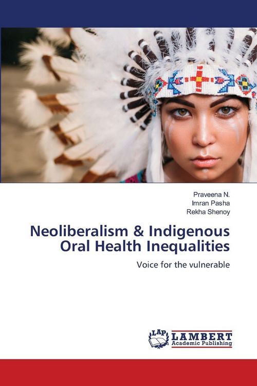 Produktbild: Neoliberalism & Indigenous Oral Health Inequalities