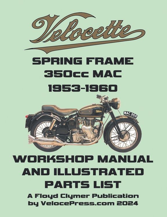 Produktbild: Velocette Mac 350cc Spring Frame 1953-1960 Workshop Manual and Illustrated Parts List