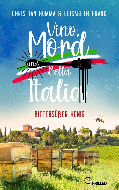 Bild vom Artikel Vino, Mord und Bella Italia! Folge 3: Bittersüßer Honig vom Autor Christian Homma