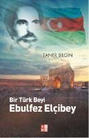 Produktbild: Bir T&uuml;rk Beyi Ebulfez Elcibey