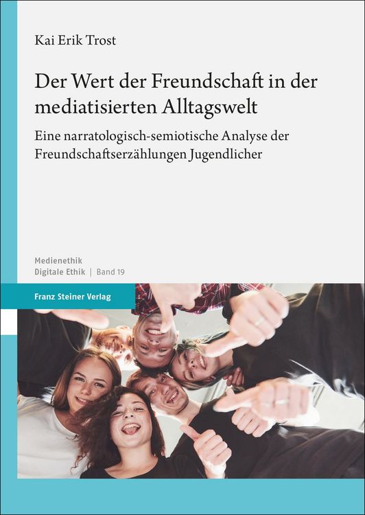 Produktbild: Der Wert der Freundschaft in der mediatisierten Alltagswelt