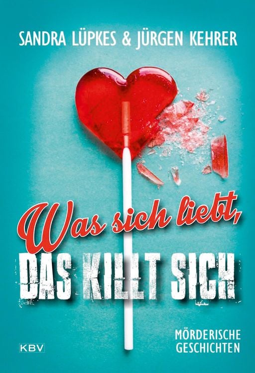 Produktbild: Was sich liebt, das killt sich