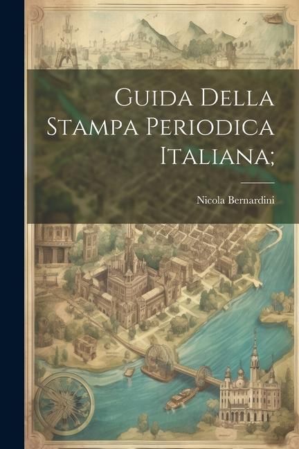 Produktbild: Guida della stampa periodica italiana;