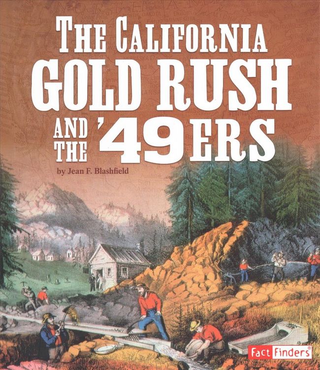 Produktbild: Blashfield, J: California Gold Rush and the '49ers