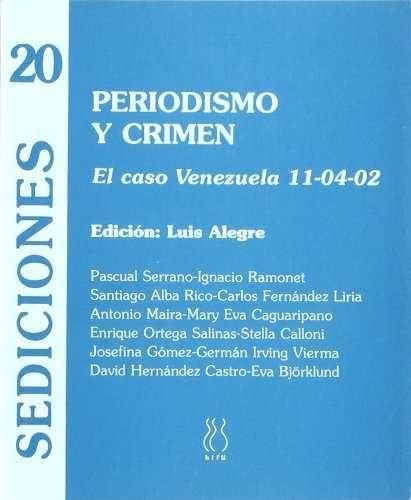 Produktbild: Periodismo y crimen : el caso Venezuela 11-04-02