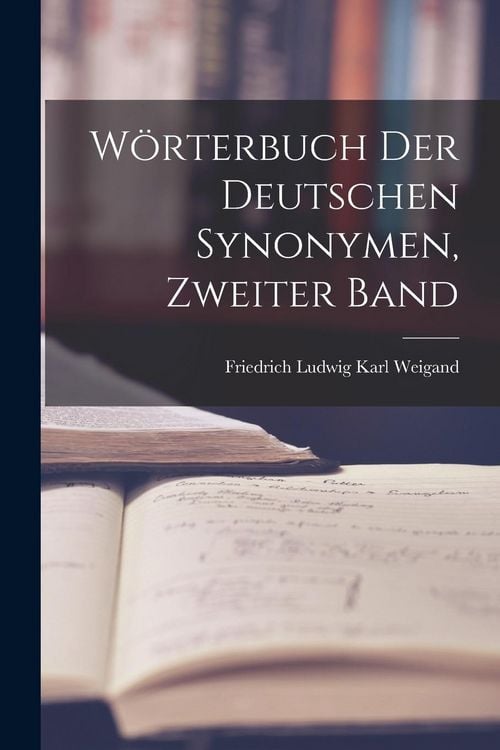 Produktbild: W&ouml;rterbuch der Deutschen Synonymen, zweiter Band