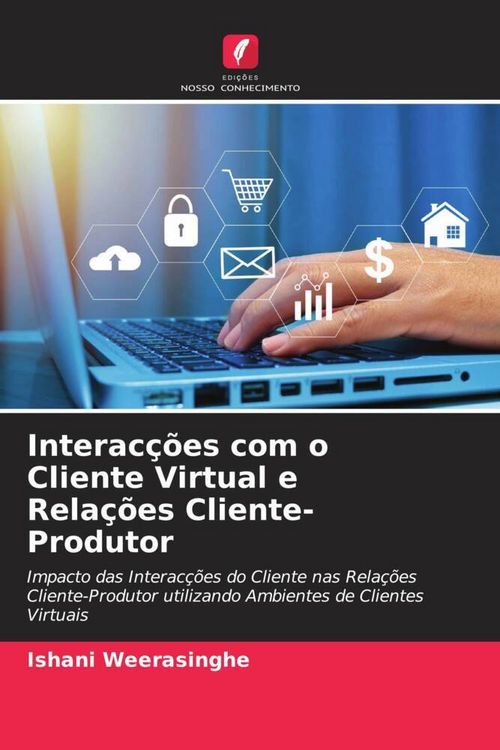Produktbild: Interac&ccedil;&otilde;es com o Cliente Virtual e Rela&ccedil;&otilde;es Cliente-Produtor