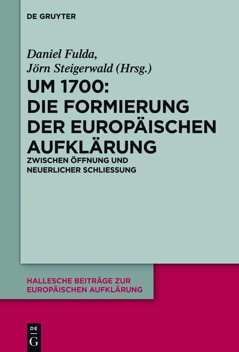 Produktbild: Um 1700: Die Formierung der europ&auml;ischen Aufkl&auml;rung