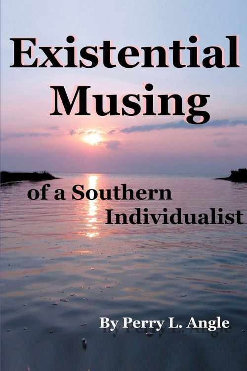Produktbild: Existential Musing of a Southern Individualist
