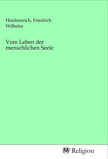 Produktbild: Vom Leben der menschlichen Seele