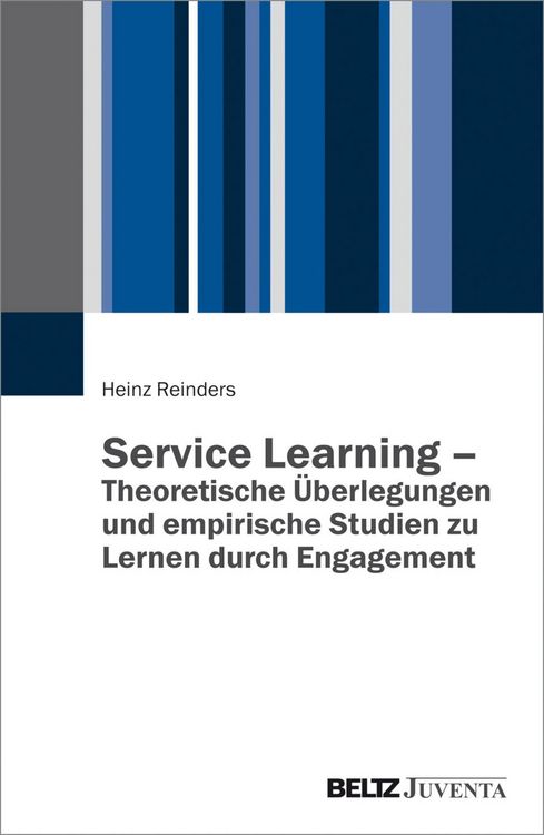 Produktbild: Service Learning - Theoretische &Uuml;berlegungen und empirische Studien zu Lernen durch Engagement