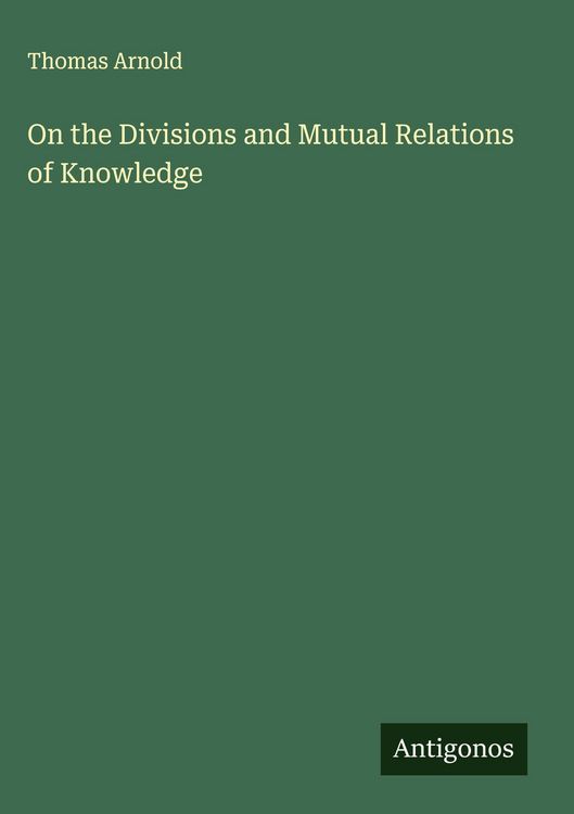 Produktbild: On the Divisions and Mutual Relations of Knowledge