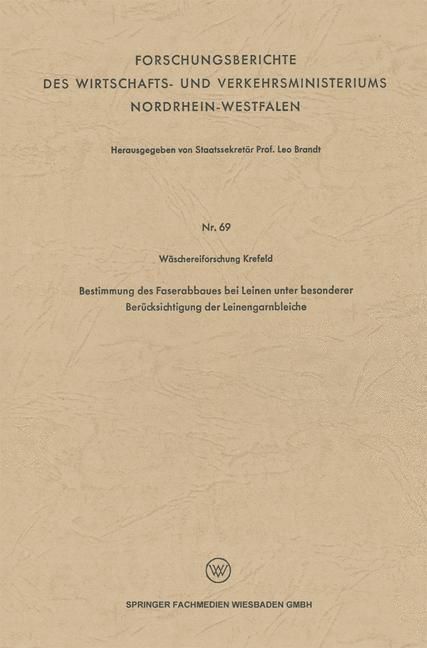 Produktbild: Bestimmung des Faserabbaues bei Leinen unter besonderer Ber&uuml;cksichtigung der Leinengarnbleiche