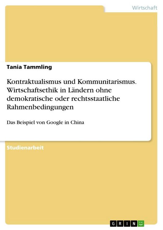 Produktbild: Kontraktualismus und Kommunitarismus. Wirtschaftsethik in L&auml;ndern ohne demokratische oder rechtsstaatliche Rahmenbedingungen