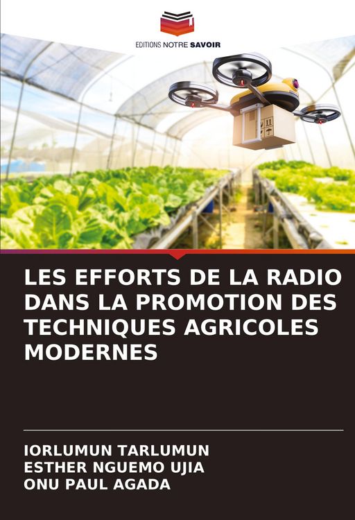 Produktbild: Les Efforts De La Radio Dans La Promotion des Techniques Agricoles Modernes