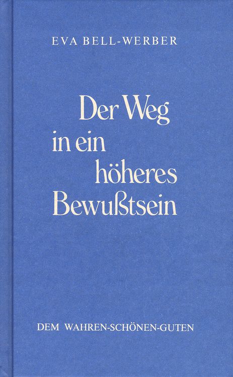 Produktbild: Der Weg in ein h&ouml;heres Bewusstsein