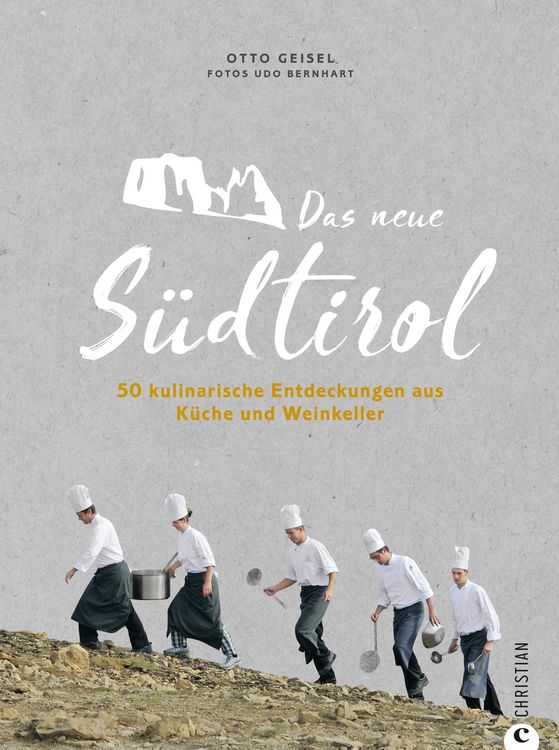 Produktbild: Das neue S&uuml;dtirol - ein Genussf&uuml;hrer: Essen, trinken, genie&szlig;en. Kulinarisch nach S&uuml;dtirol. Rezepte der S&uuml;dtiroler K&uuml;che. Zu Besuch bei S&uuml;dtirols junge