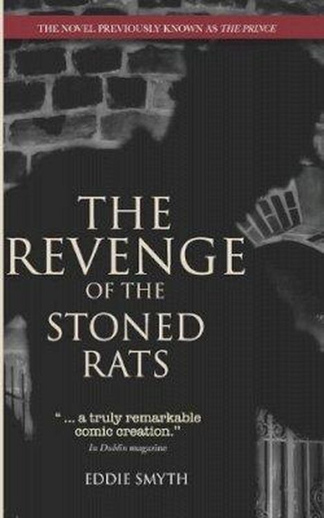 Produktbild: The Revenge of the Stoned Rats: The novel previously known as 'The Prince'