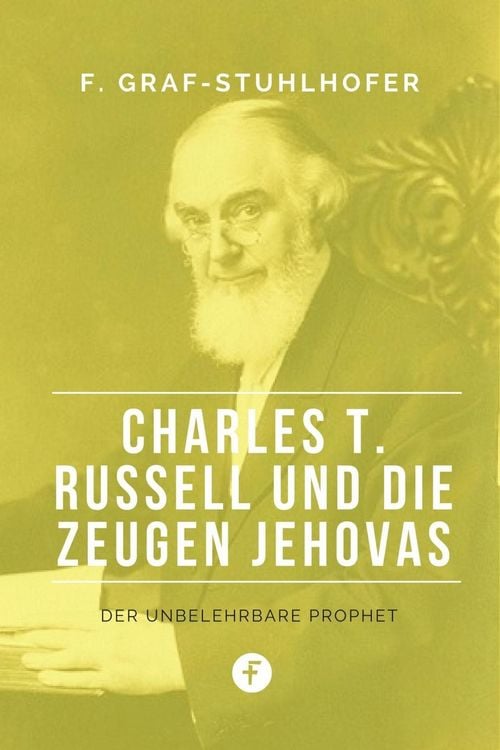 Produktbild: Charles T. Russell und die Zeugen Jehovas