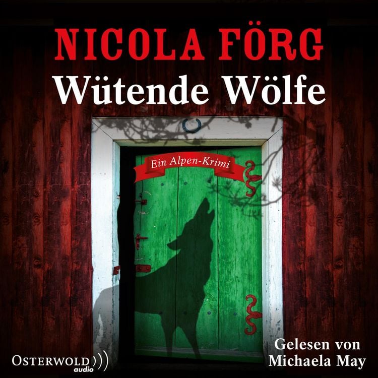Produktbild: Wütende Wölfe (Alpen-Krimis 10)