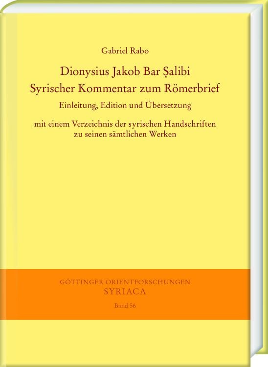 Produktbild: Dionysius Jakob Bar Ṣalibi. Syrischer Kommentar zum R&ouml;merbrief