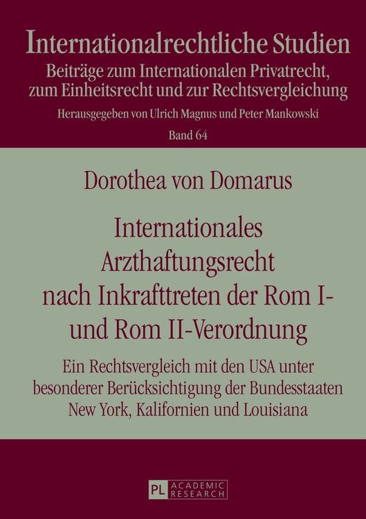 Produktbild: Internationales Arzthaftungsrecht nach Inkrafttreten der Rom I- und Rom II-Verordnung