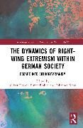 Produktbild: The Dynamics of Right-Wing Extremism within German Society