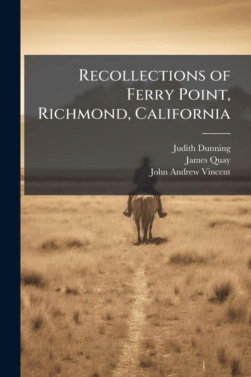 Produktbild: Recollections of Ferry Point, Richmond, California